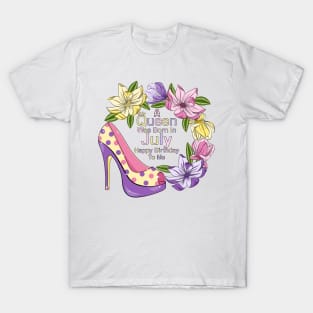 A Queen Was Born In July T-Shirt